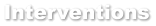 Interventions